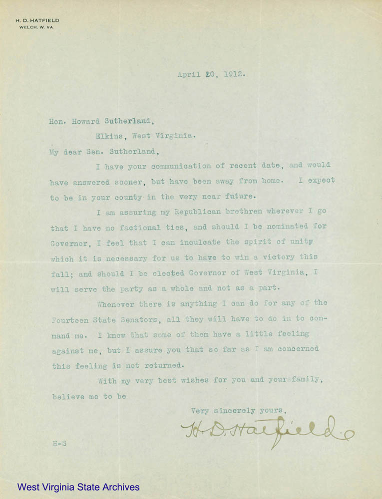 Letter from then-candidate Henry D. Hatfield to State Senator Howard Sutherland assuring him he has no factional ties, 1912. (Ms83-2)