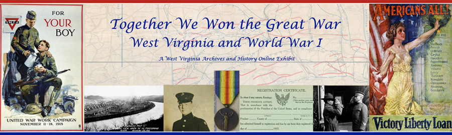 Together We Won the War: West Virginia and World War I