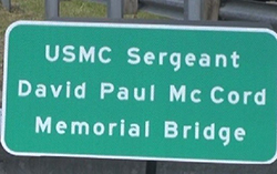 Sign denoting the Sgt. David Paul McCord Memorial Bridge on West Virginia Route 7 in Monongalia County. Courtesy Lisbeth Blue Long