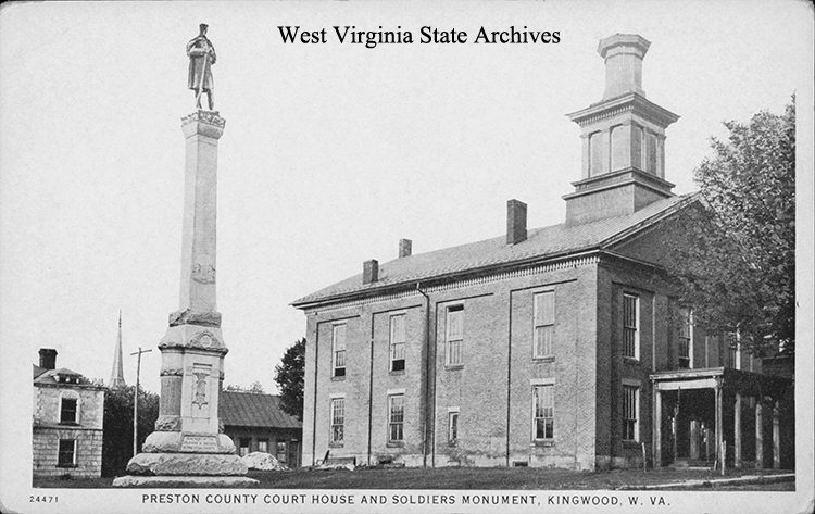 Postcard. Old Preston County courthouse (1870-1933) and Soldier's Monument (dedicated 1903), Kingwood. Pearl Cline Collection, West Virginia State Archives (341110)