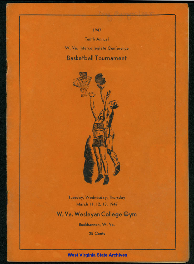 Program for the West Virginia Intercollegiate Conference Basketball Tournament held at West Virginia Wesleyan College, 1947. (Bumgardner Collection)