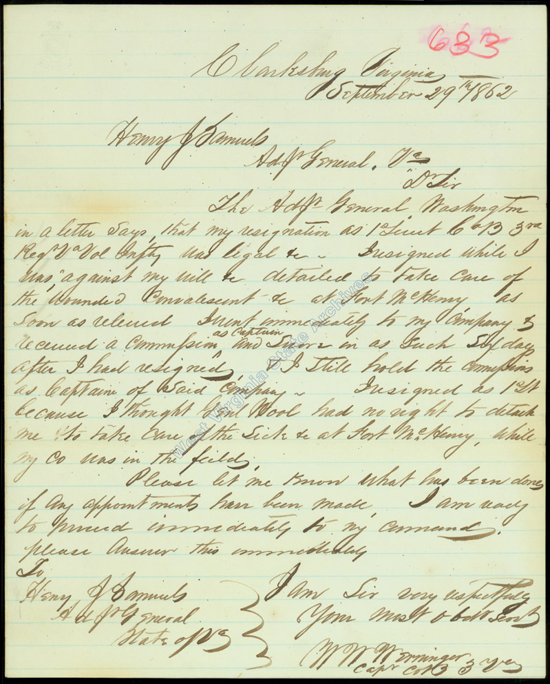 Letter, Wilson W. Werninger to H. J. Samuels, resigning as 1st Lieutenant tending to the wounded at Ft. McHenry and later commissioned as Captain, Company B, 3rd Regiment, 1862. (Ar1722)