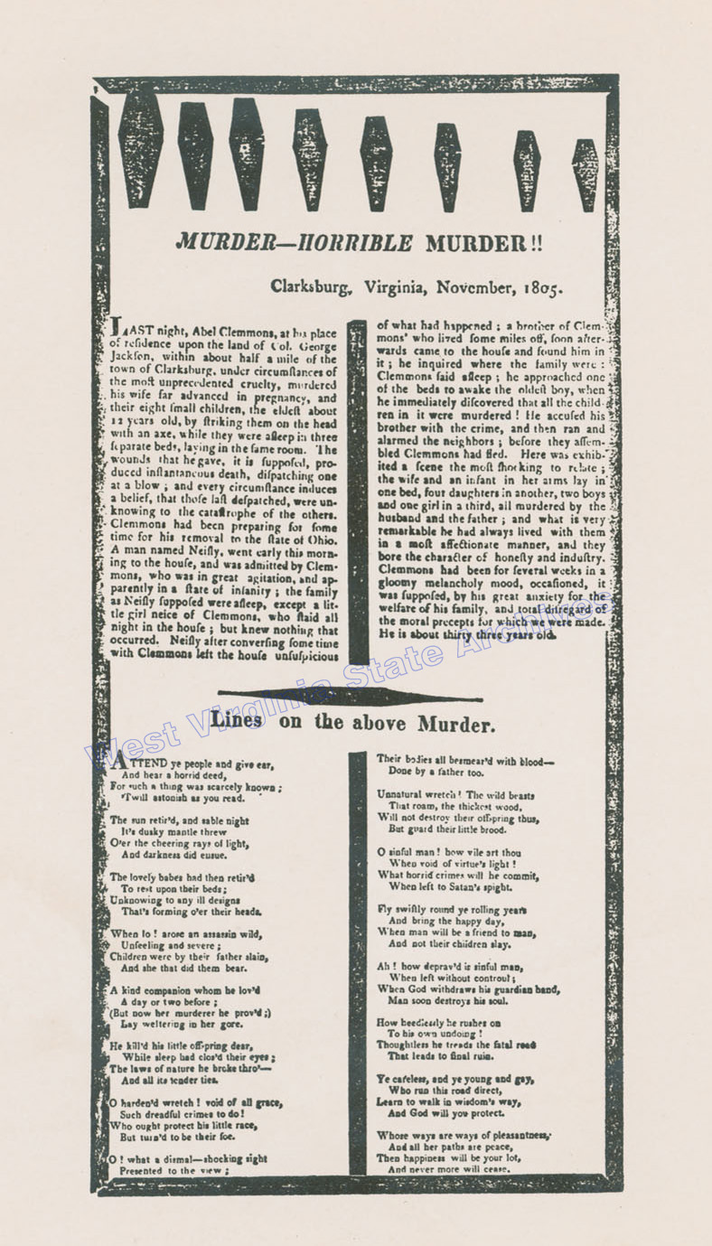 Broadside (1806) advertising a pamphlet that described Abel Clemmenss murder of his wife and eight children on the night of November 8, 1805. Clemmens admitted to the killings and was hanged. (Ms78-1)